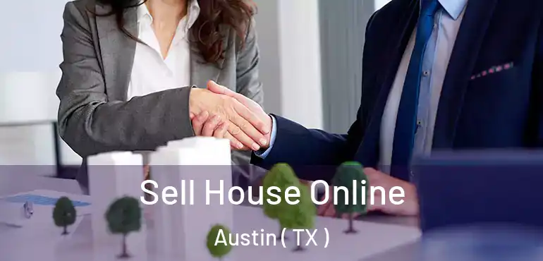  Sell House Online Austin ( TX )